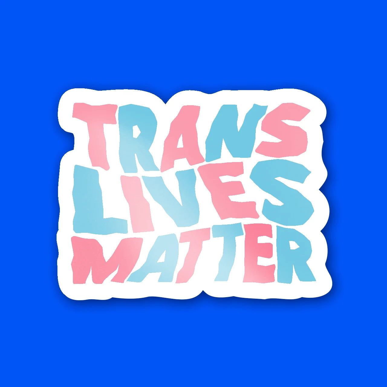 Trans Lives Matter - Sticker
